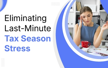 Eliminating Last Minute Tax Season Stress Mycpe One