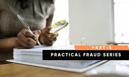 Practical Fraud Series (Part 5)